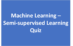 Machine Learning Semi-supervised Learning Quiz - Thumbnail