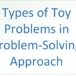 Types of Toy Problems in Problem-solving Approach