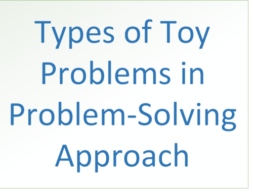 Different types of Toy problems in Problem-Solving approach